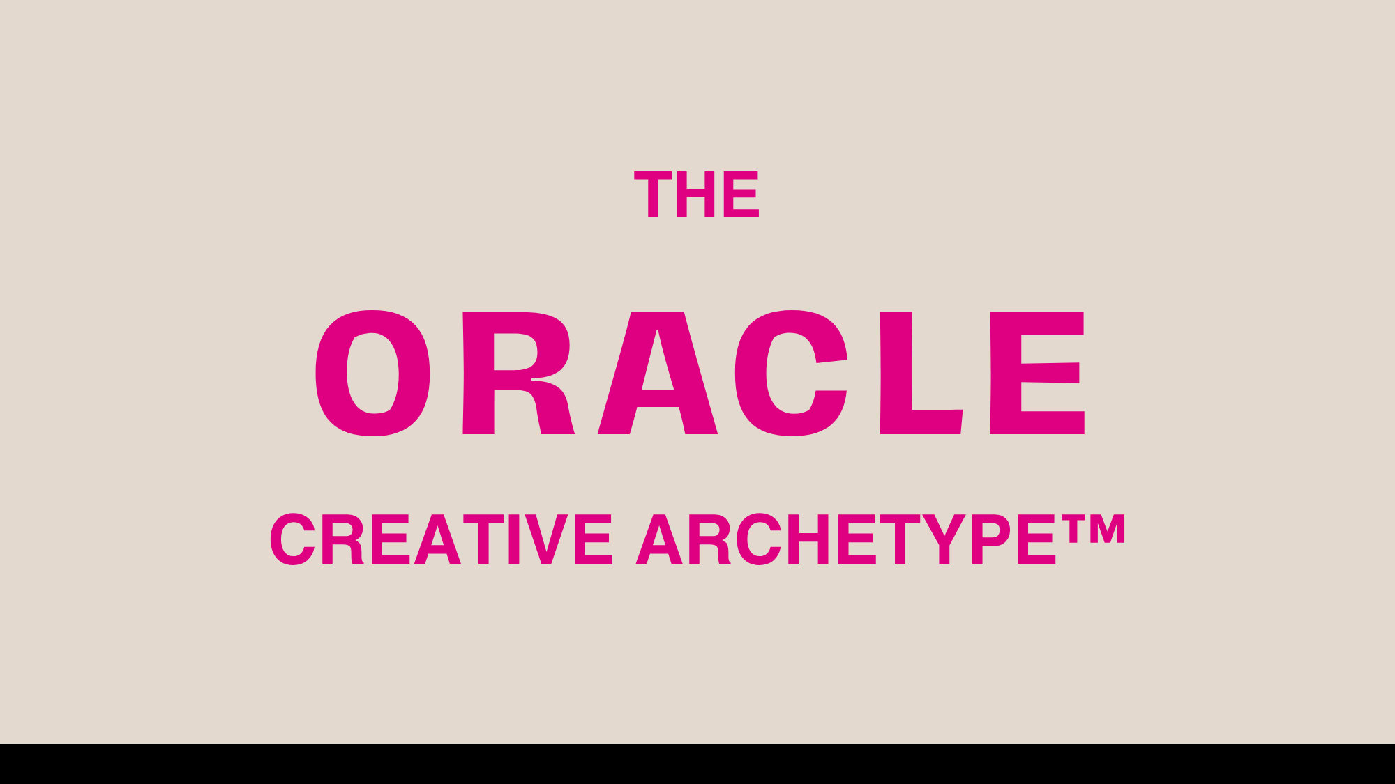 The image features a beige background with bold pink text that reads, "THE ORACLE CREATIVE ARCHETYPETM."