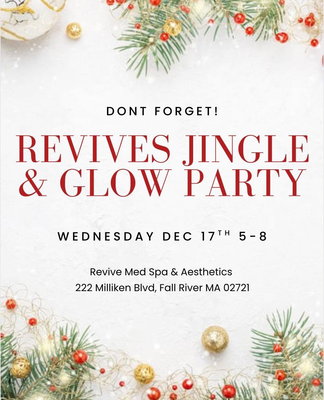 REMINDER! Don&rsquo;t miss out!
🎄✨ JINGLE &amp; GLOW at Revive Med Spa ✨🎄
Join us 12/17 5-8 for our holiday glow-up event you don&rsquo;t want to miss!

💉 Neurotoxins treatments $2 off per unit must RSVP your spot to book.
💥 $15 vitamin injection