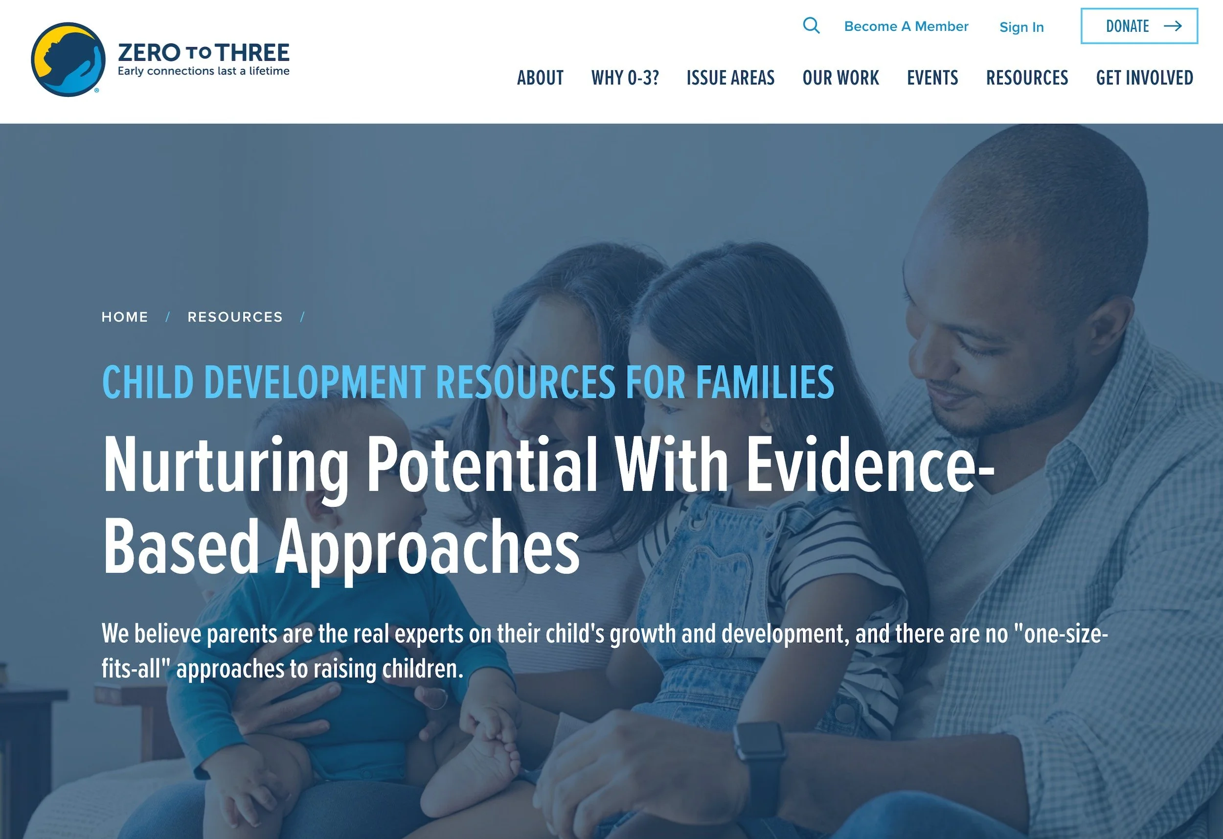 Website homepage for ZERO TO THREE, a child development organization. The header includes options to become a member, sign in, and donate. The main section features a family-focused image with a man, woman, and two children, accompanied by text highlighting child development resources for families and emphasizing evidence-based approaches.