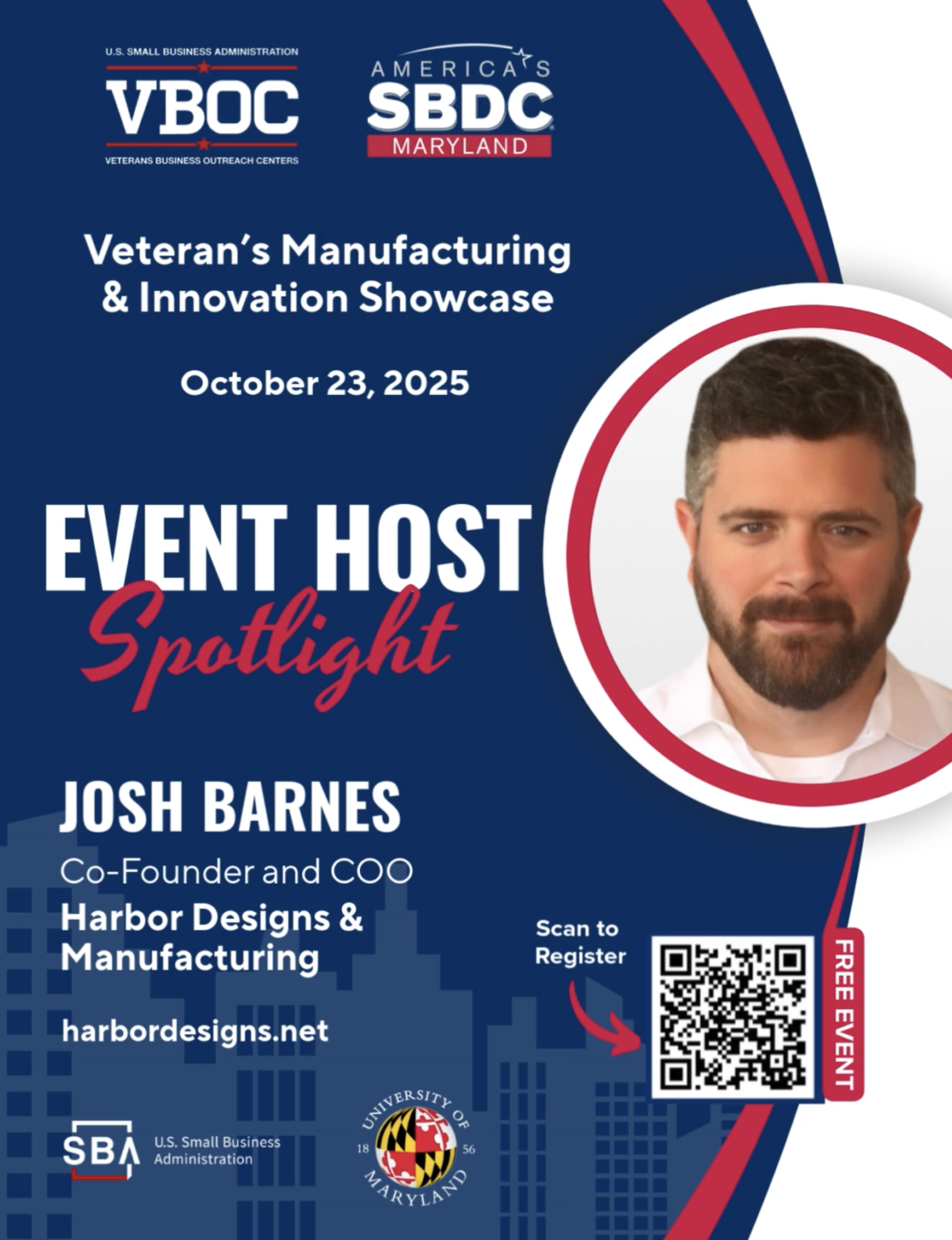 Flyer for the Veteran's Manufacturing & Innovation Showcase event on October 23, 2025, featuring a photo of Josh Barnes, Co-Founder and COO of Harbor Designs & Manufacturing, with logos of U.S. Small Business Administration, Maryland's SBDC, and University of Maryland.