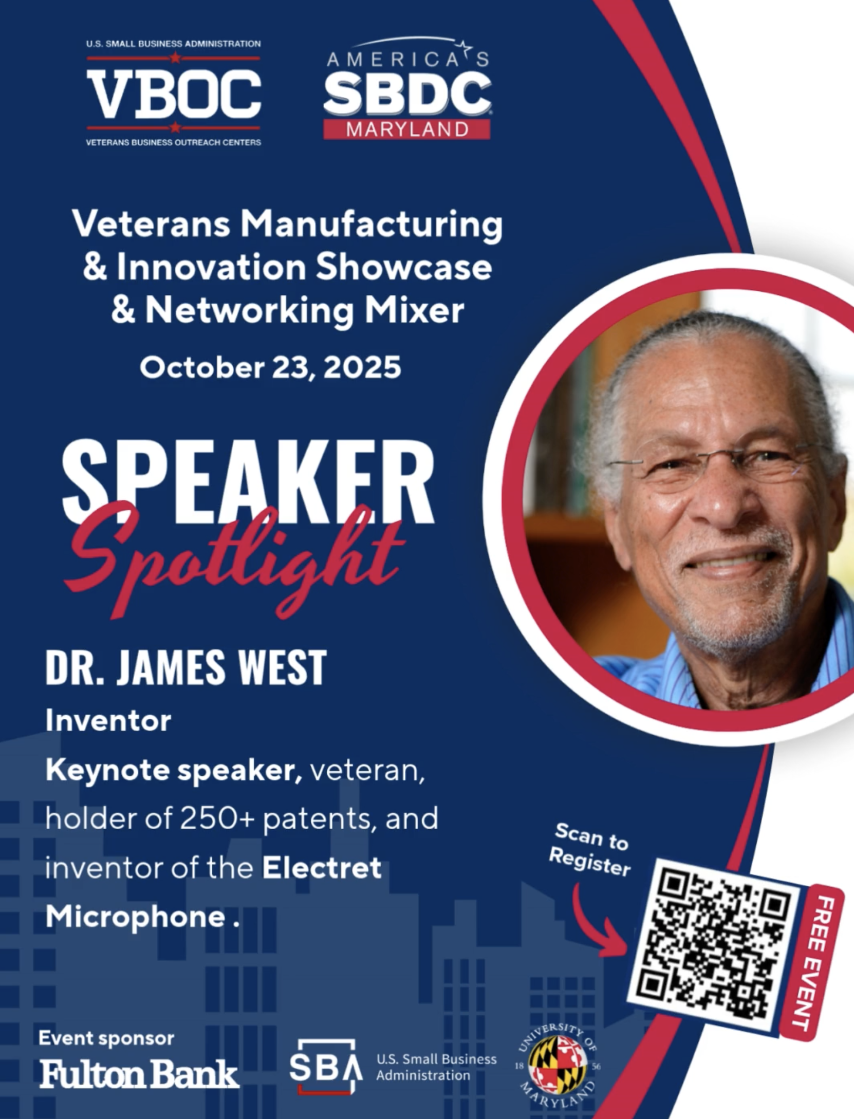 Poster for Veterans Manufacturing & Innovation Showcase & Networking Mixer on October 23, 2025, featuring Dr. James West, a veteran inventor and keynote speaker. Includes logos of U.S. Small Business Administration, Maryland SBDC, and event sponsors, with a QR code for registration.