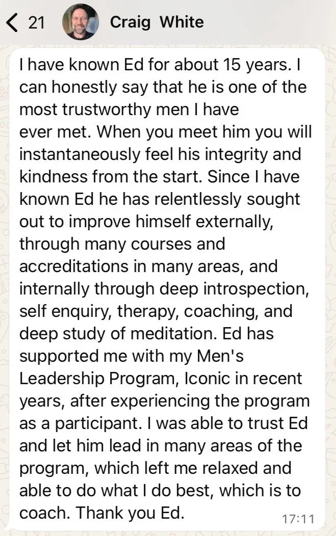 Screenshot of a WhatsApp message praising Ed for his trustworthiness, integrity, and supportive leadership in a Men's Leadership Program.