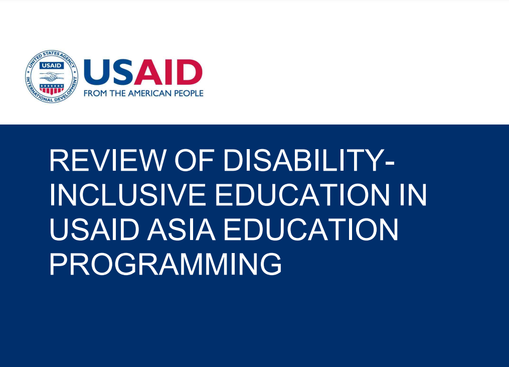 Review of Disability Inclusive Education in USAID Asia Education Programming