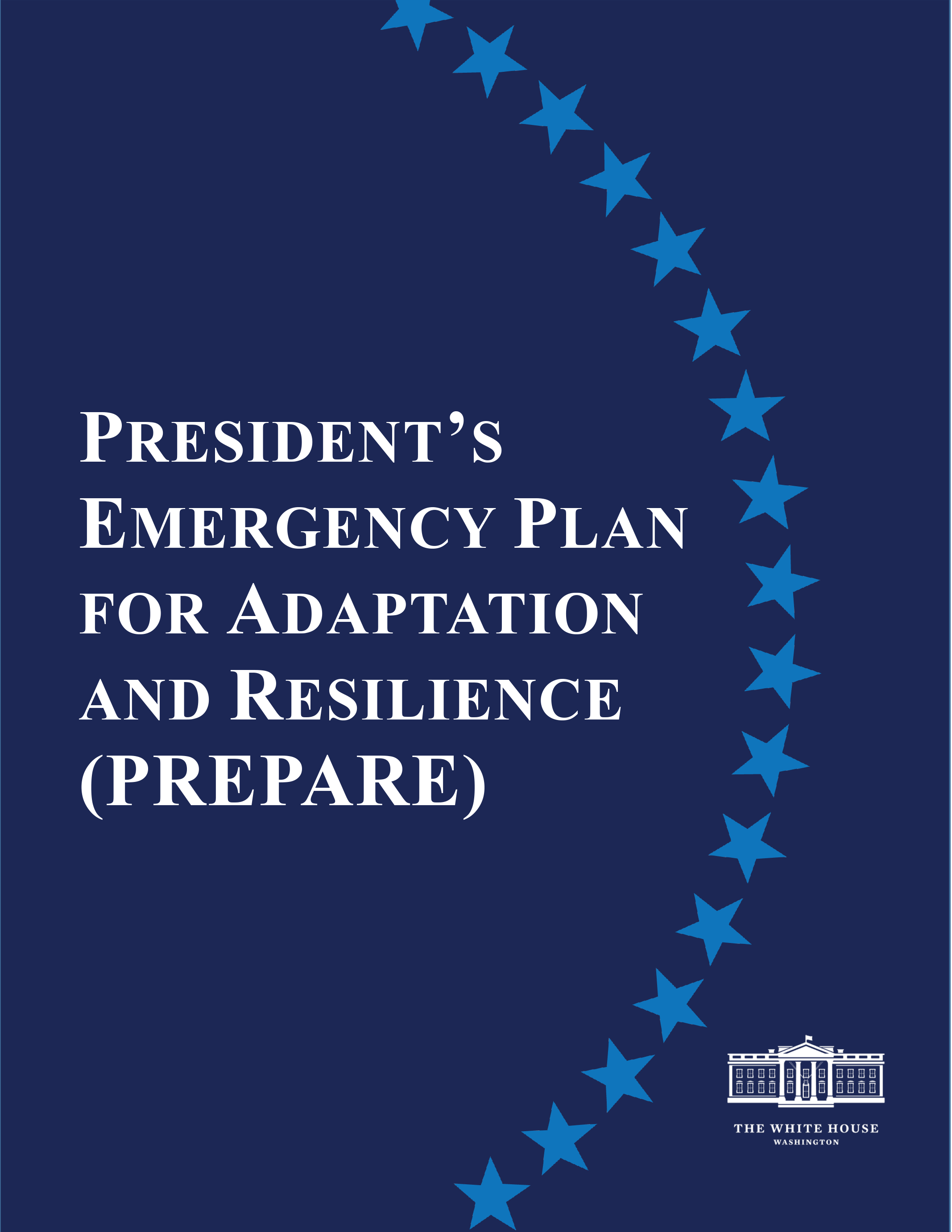 President’s Emergency Plan for Adaptation and Resilience (PREPARE)