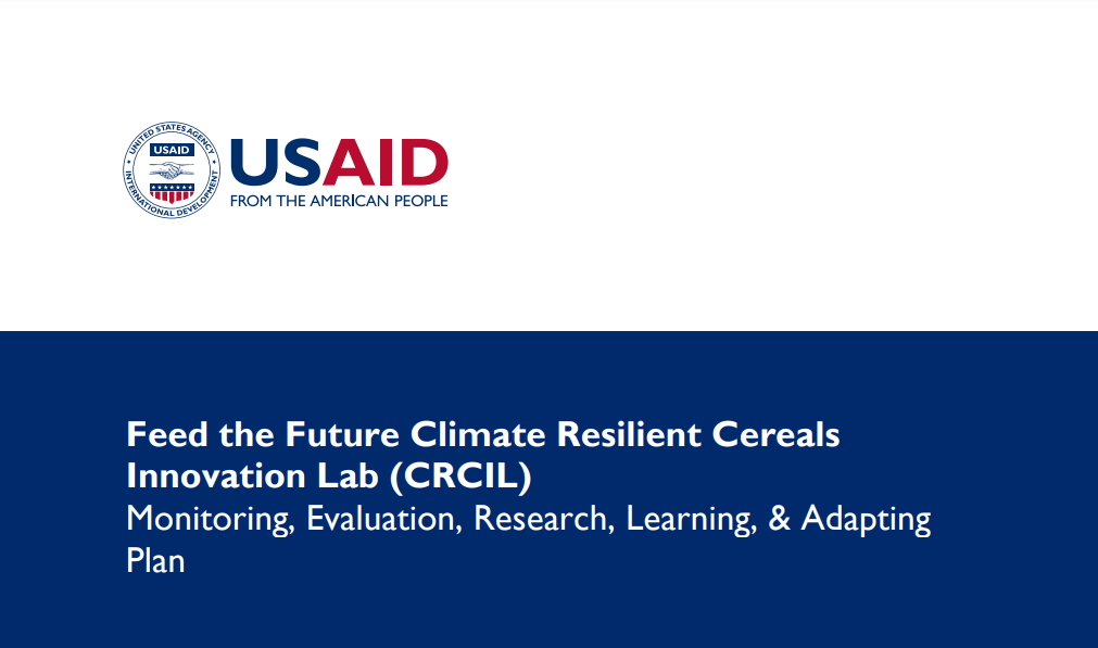 Feed the Future Climate Resilient Cereals Innovation Lab (CRCIL)