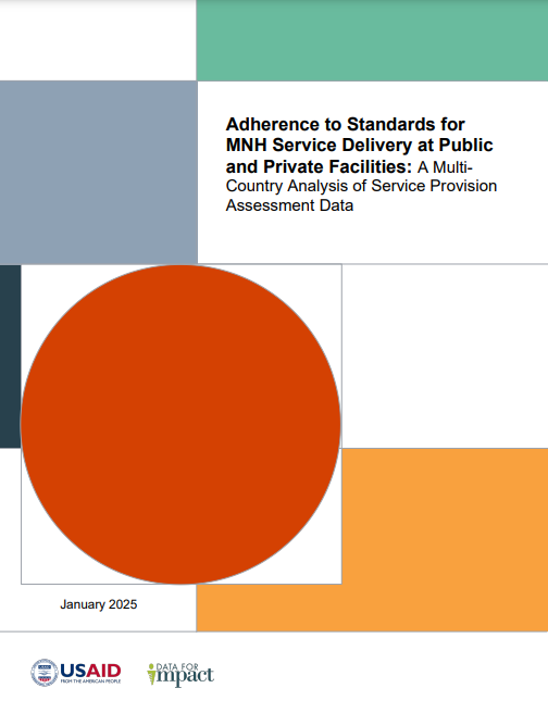 Adherence to Standards for MNH Service Delivery at Public and Private Facilities