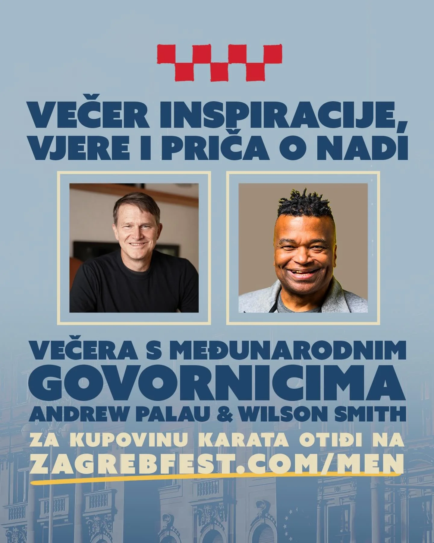 Men of Zagreb &mdash; join us for an evening of inspiration.

📅 June 12, 2026
⏰ 6:30 PM
📍 Hotel International, Zagreb

This night is especially for friends who wouldn&rsquo;t normally attend a church event. So think about who you could personally i