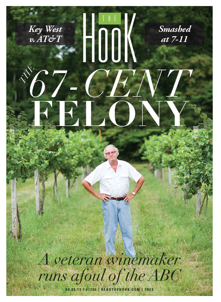 The 67-cent felony: A veteran winemaker runs afoul of the ABC