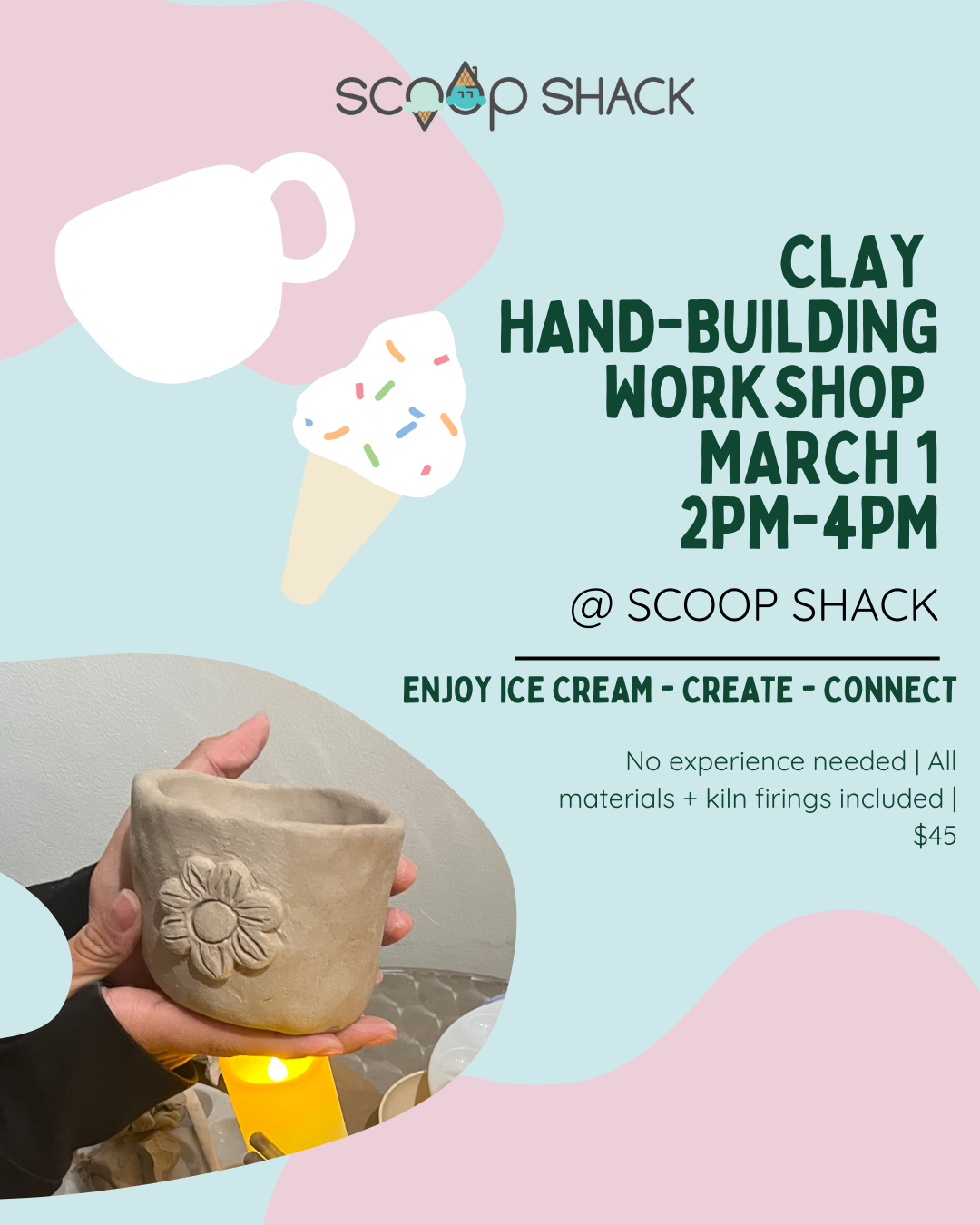 Clay Hand-Building @ Scoop Shack