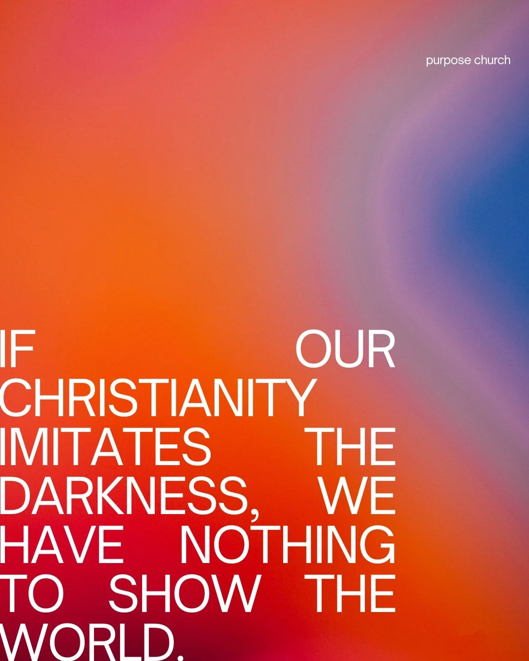 Light is needed because the world is in darkness, and if our Christianity imitates the darkness, we have nothing to show the world. 

To be effective we must seek to be different in...
...how we act
...what we say
...what we watch
...how we speak
...