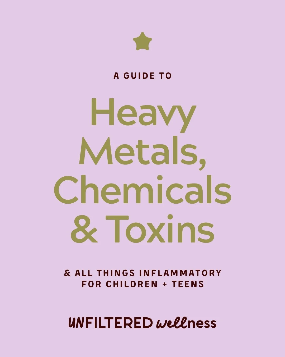A Guide to Heavy Metals, Chemicals & Toxins for Children & Teens