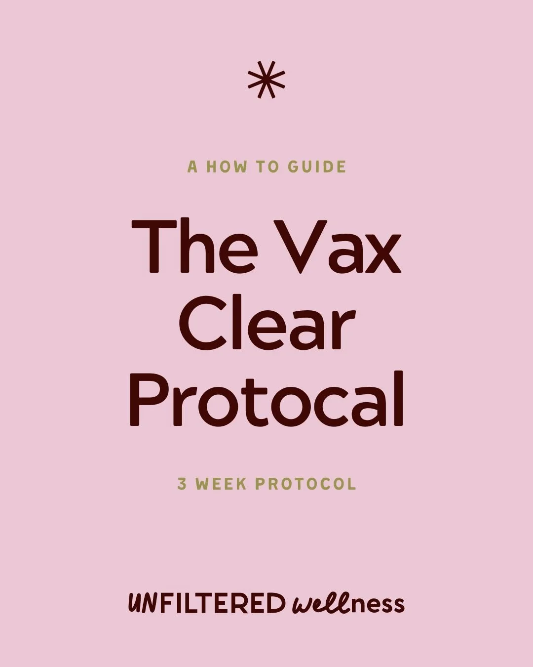 A How to Guide: The Vax Clear Protocol