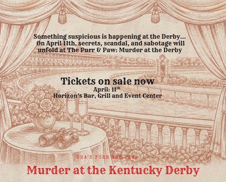 Something suspicious is happening at the Derby&hellip;

🌹Secrets. Scandal. Saboteurs.
And YOU are on the guest list.🌹

Join us for CHA&rsquo;s Purr &amp; Paw: Murder at the Derby, an unforgettable night of mystery, dinner, and fun. All to benefit t