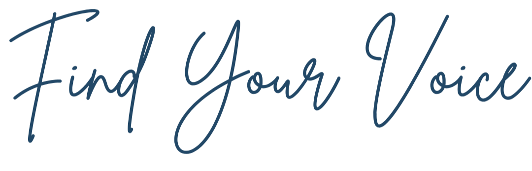 Text saying 'Find Your Voice' in script font on a white background.