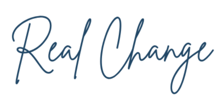 The image features a logo with the words "Real Change" written in a stylish, cursive font.