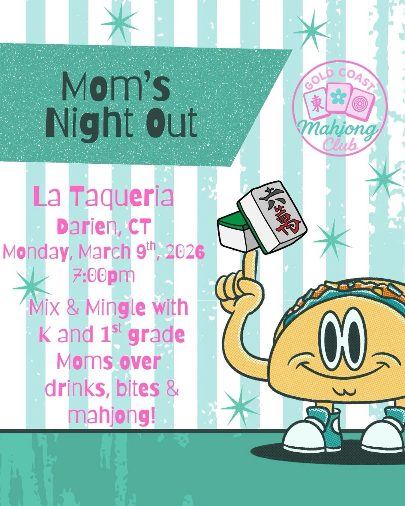 Mahjong Night for Tokeneke Kindergarten &amp; 1st Grade Moms!

Join us for a fun night out with mahjong, margaritas, and great company at La Taqueria. Whether you&rsquo;re a seasoned player or still learning the tiles, the Gold Coast Mahjong Club wil