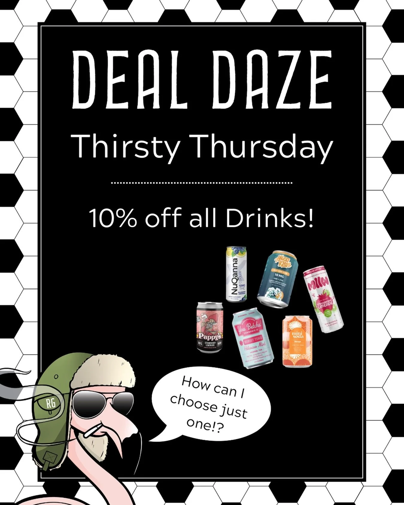 ❕Deal Daze Alert!❕
It&rsquo;s Thirsty Thursday!! And if you&rsquo;re trying to get elevated instead of incapacitated (or both we don&rsquo;t judge) stop on in to try some of our drinks we&rsquo;ve got for 10% off! 
From @youbetchaproducts to @mini.so