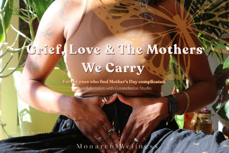 Grief, Love and the Mothers we carry&nbsp;