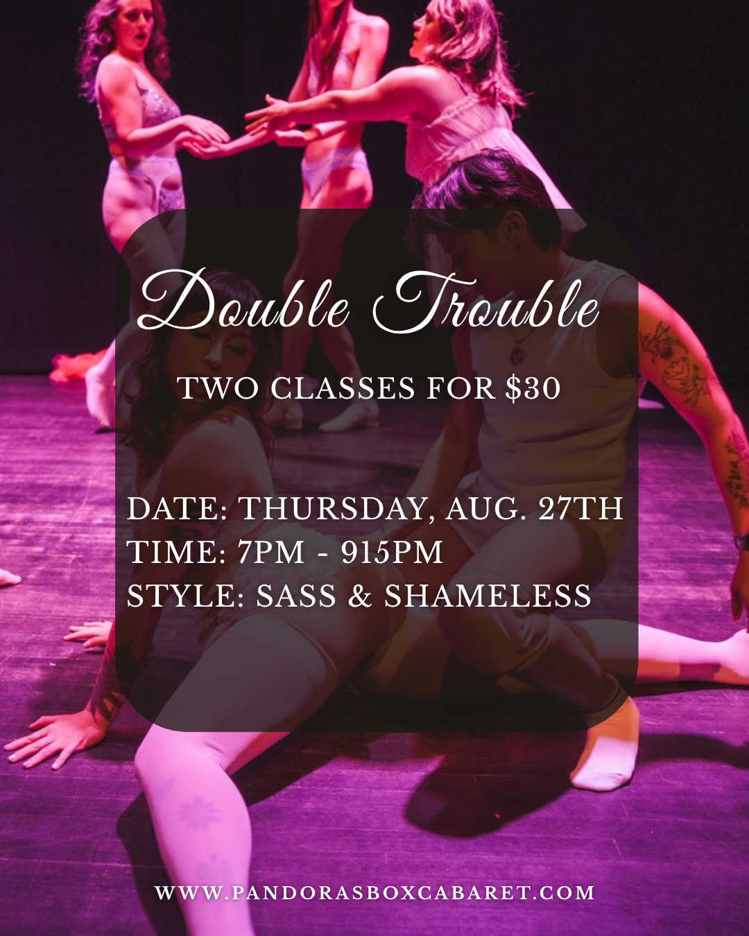 August 27th - 7pm & 8:15pm