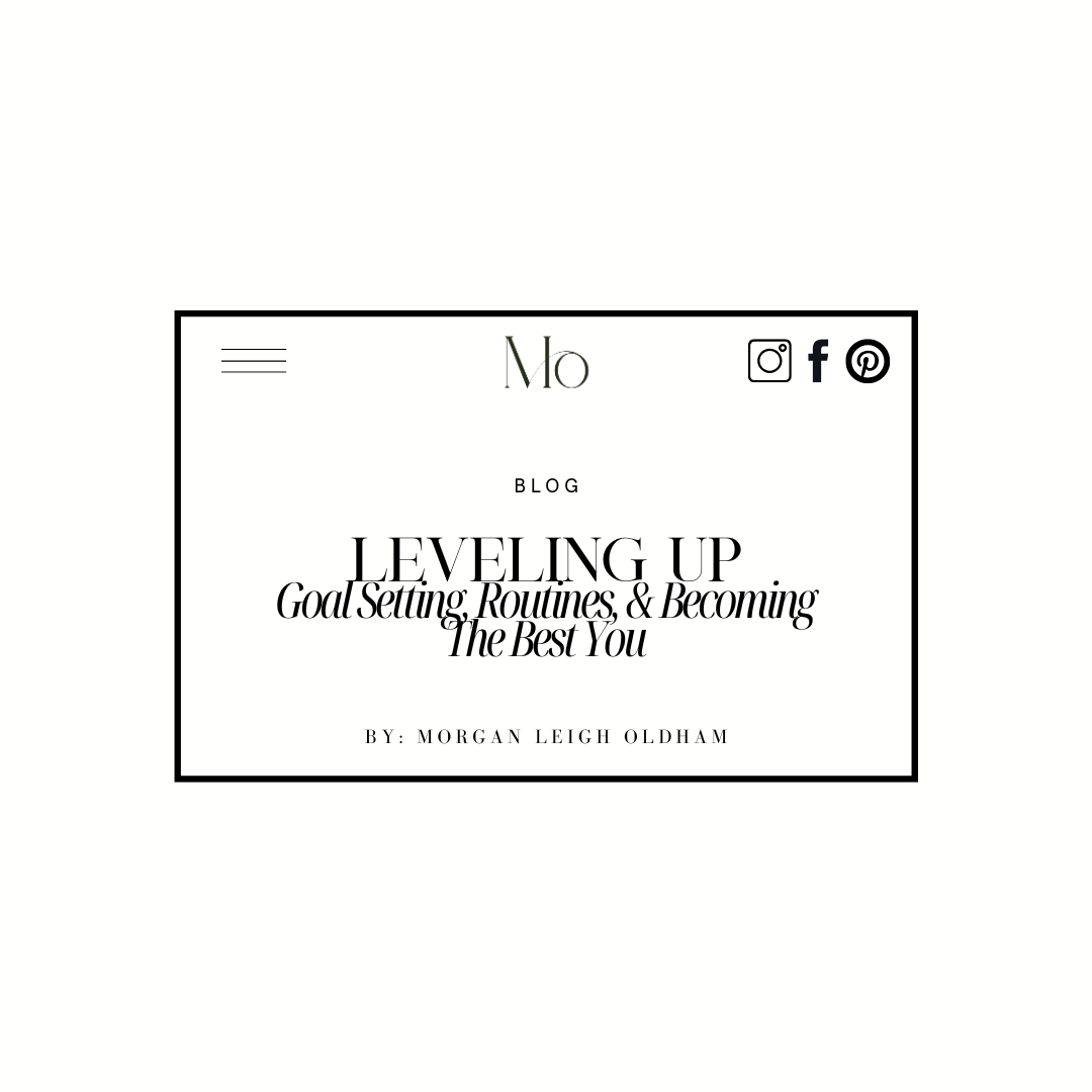 Leveling Up: Getting into a routine, creating consistency, and feeling accomplished.