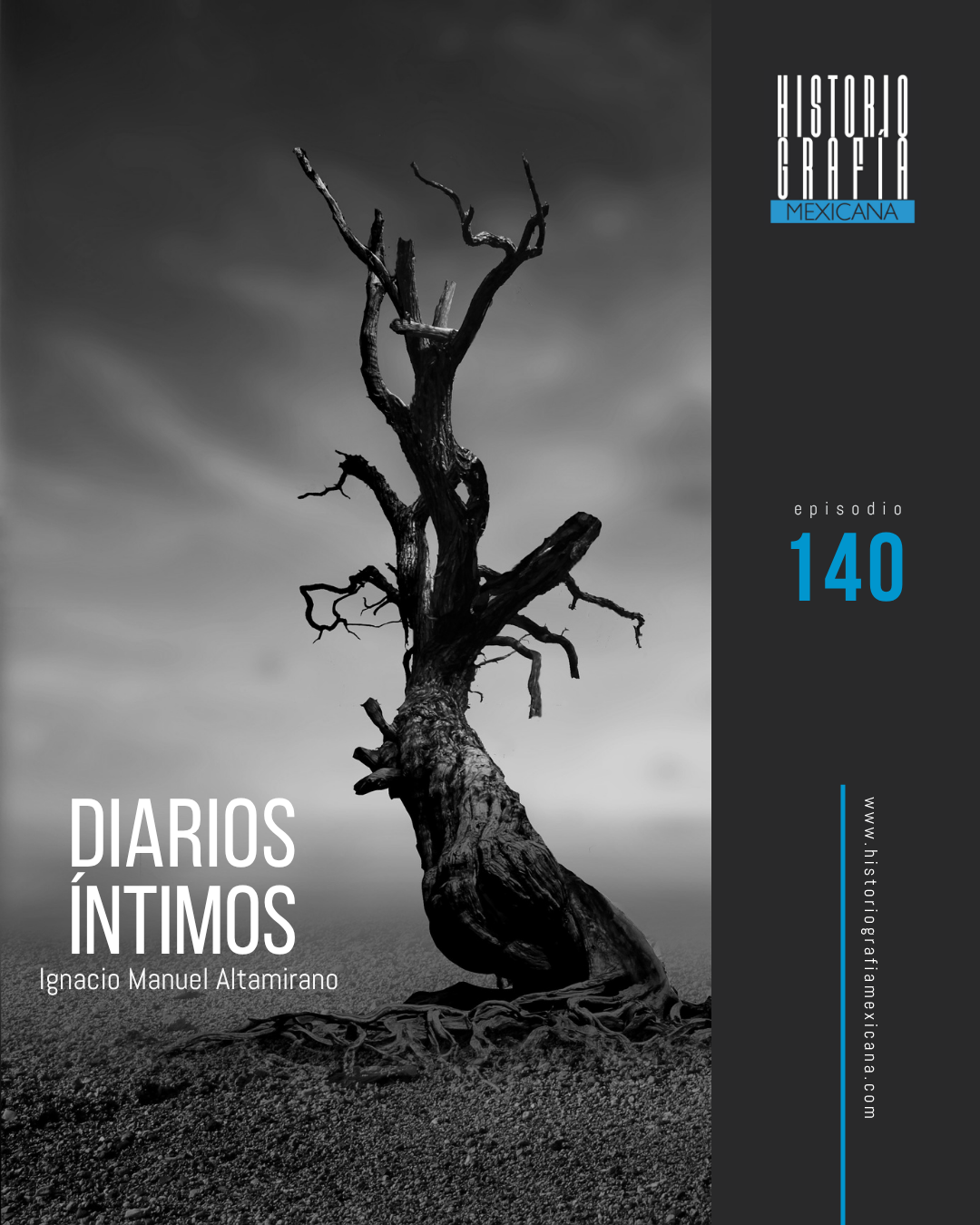 Ep. 140: Diarios Íntimos • Ignacio Manuel Altamirano