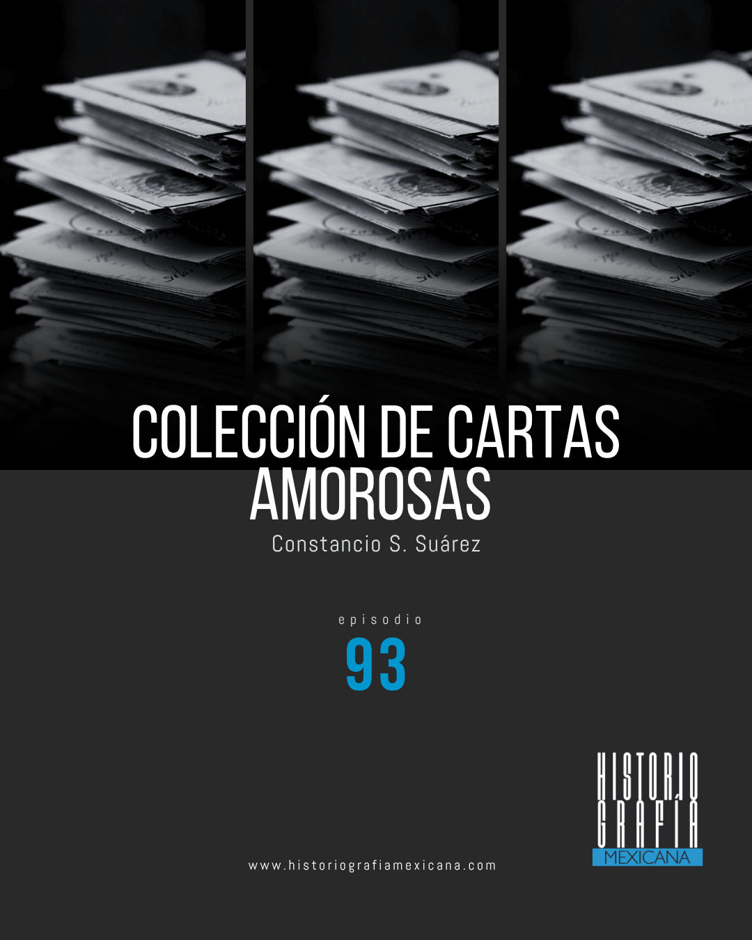 Ep. 93: Colección de cartas amorosas de la editorial Vanegas Arroyo • Constancio S. Suárez