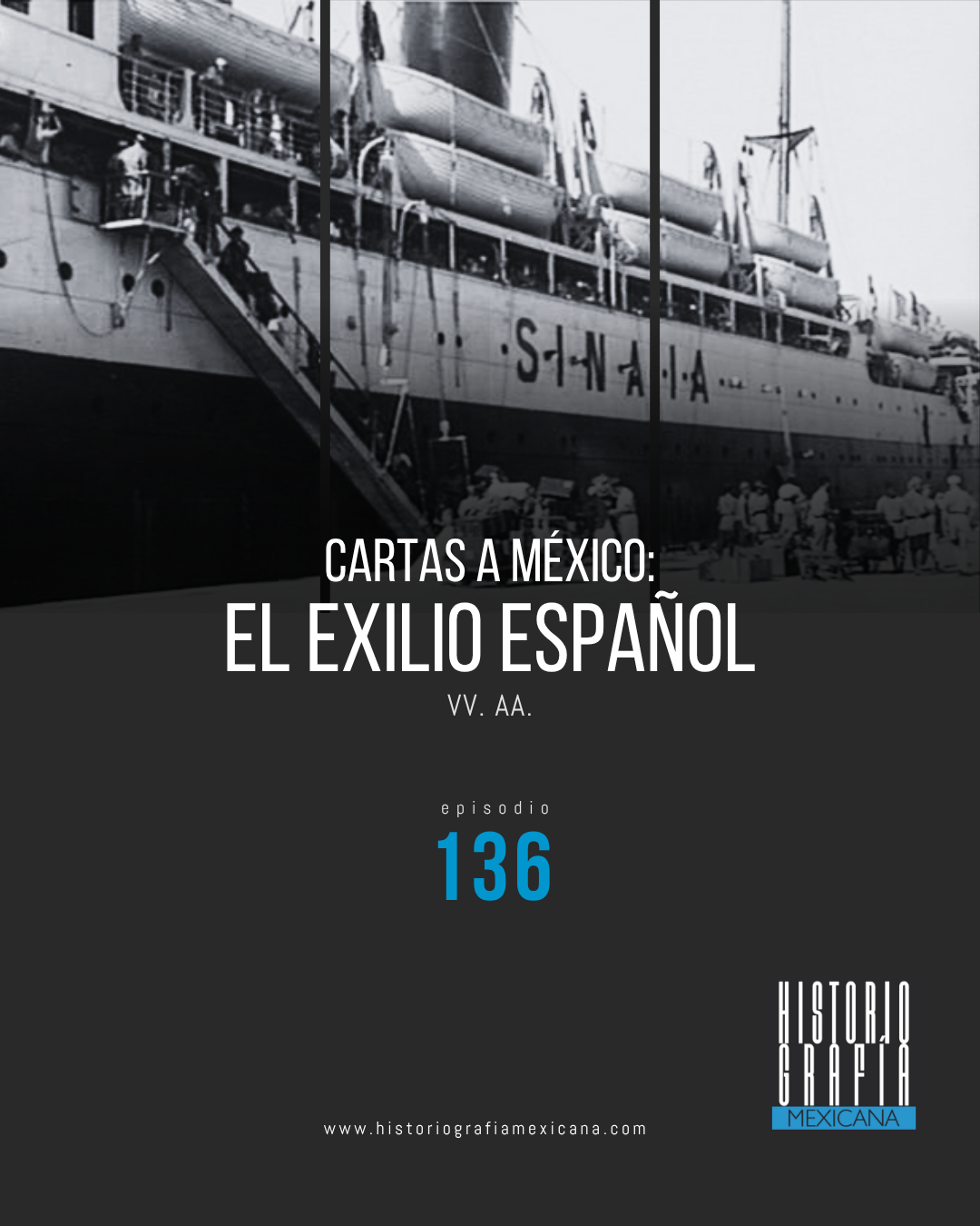 Ep. 136: Cartas a México: El exilio español • VV. AA.