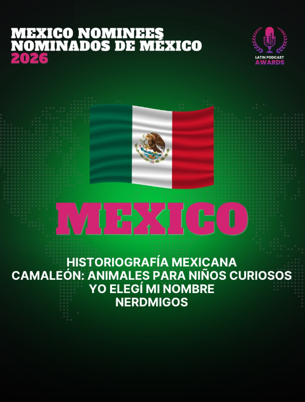 México Podcast. Nominados 2026.png