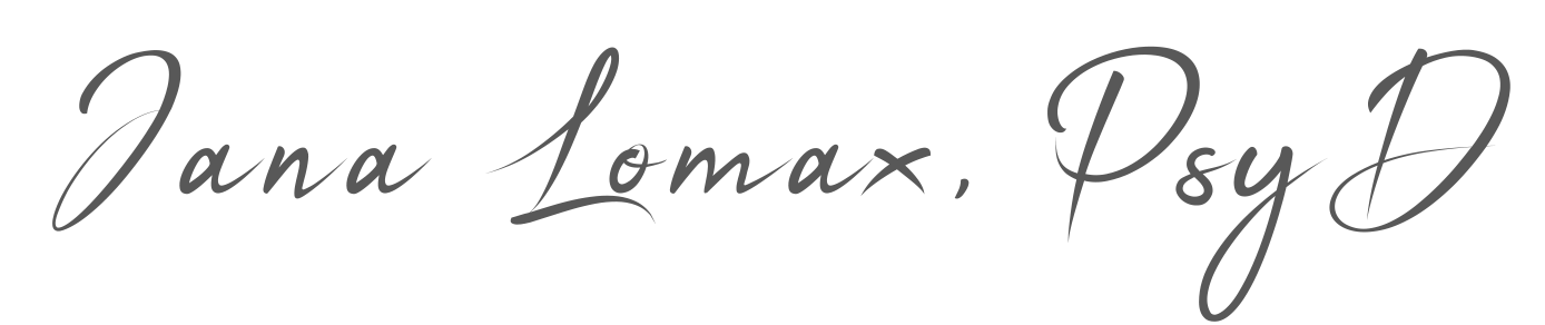 Signature text reading 'Jana Lomax, PsyD' in cursive font.