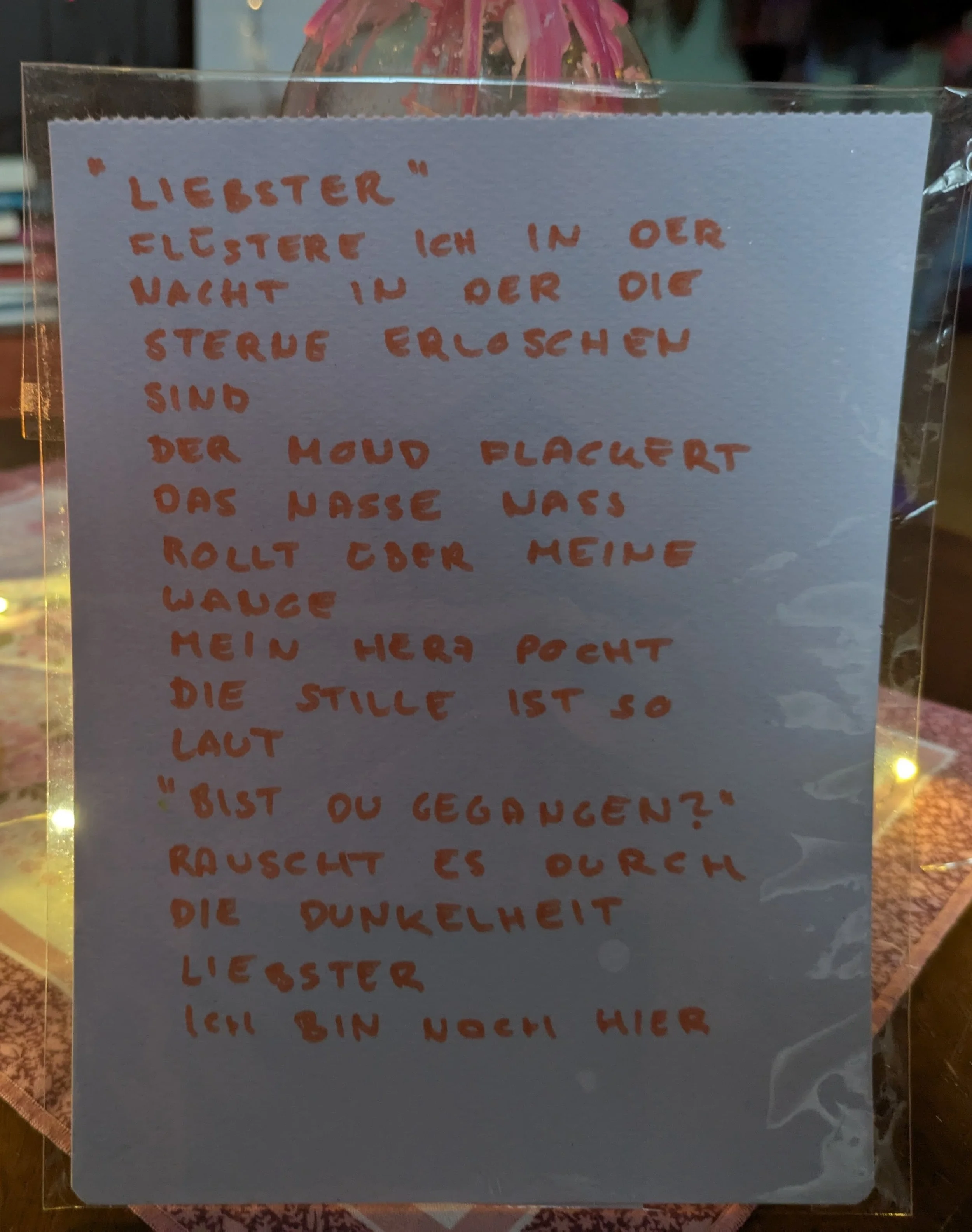 Liebster ich bin noch hier - Poesie