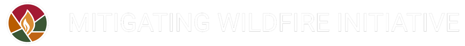 MITIGATING WILDFIRE INITIATIVE
