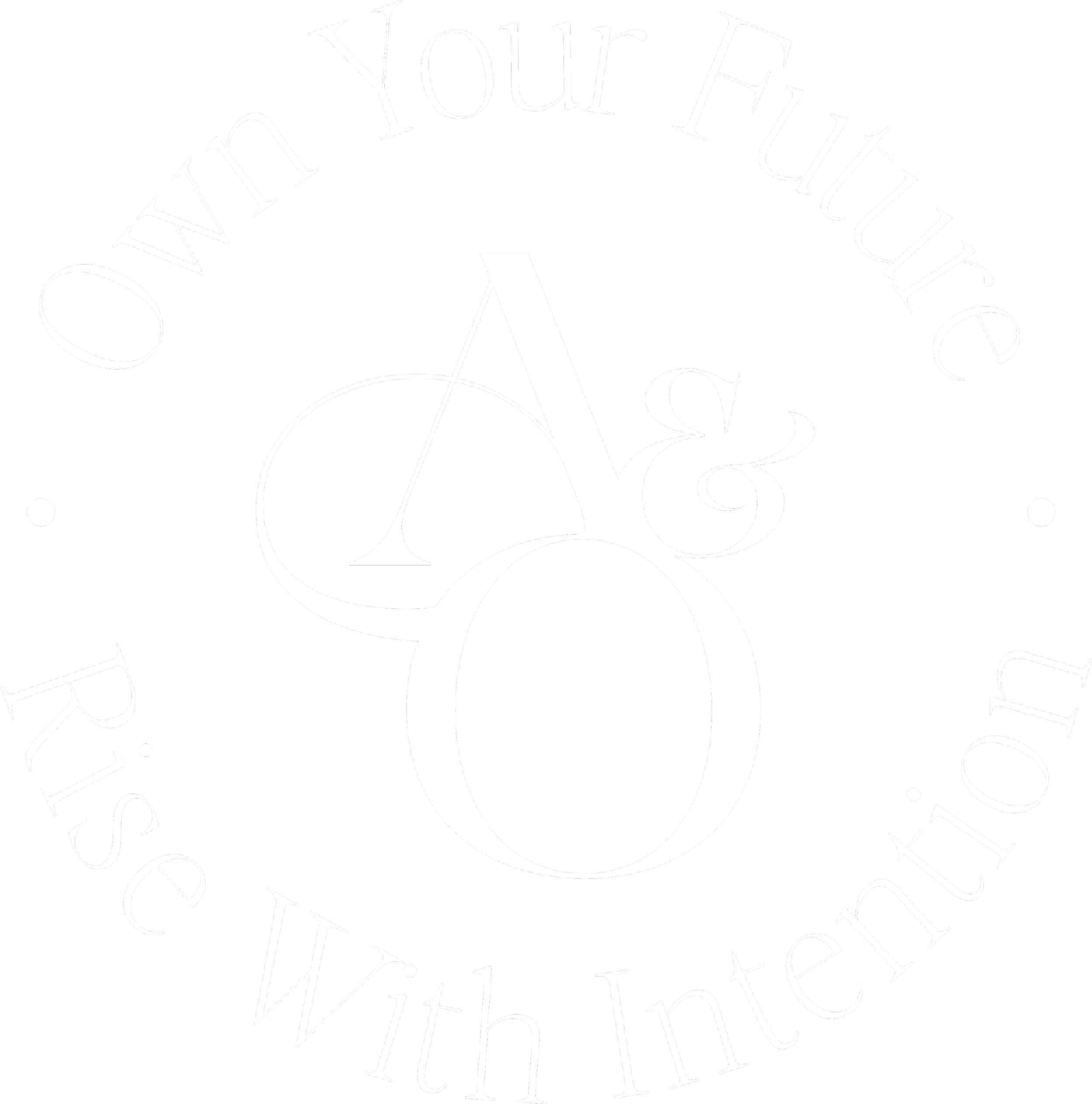 Black circular logo with white text reading 'Own Your Future' at the top and 'Rise With Intent' at the bottom. Large stylized white letters 'A' and 'O' in the center.