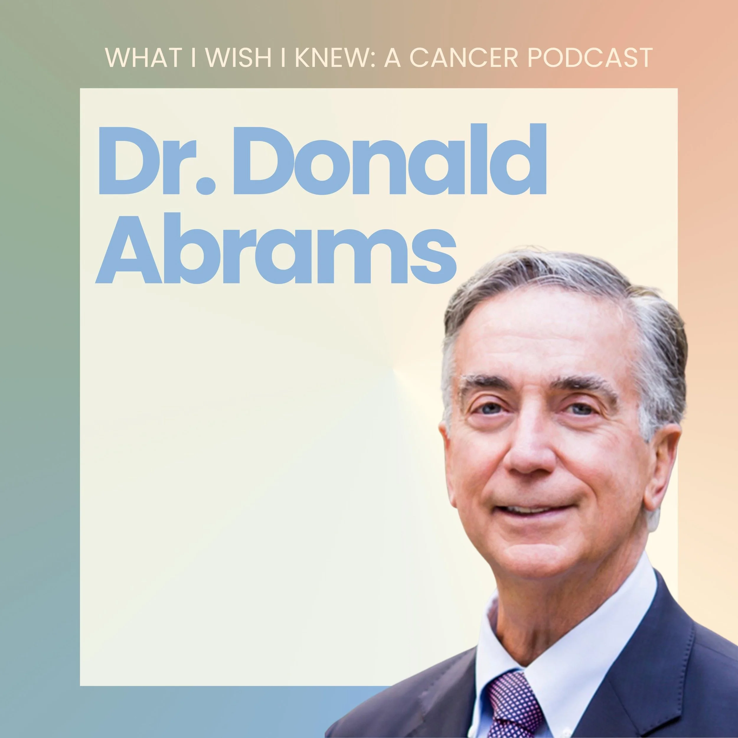 Interview– Dr. Donald Abrams