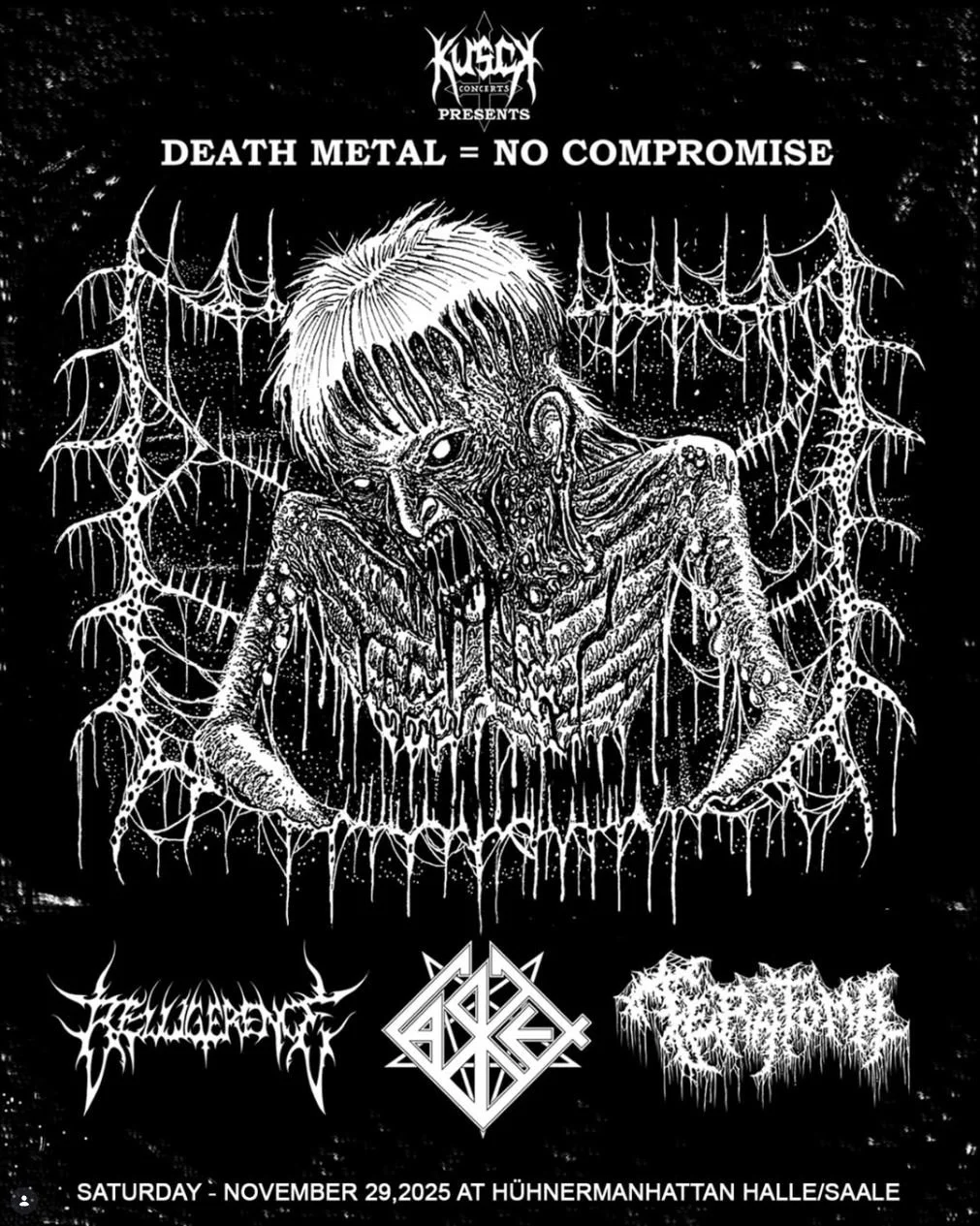 Casket Death, Teratoma, Belligerence, Kusch Concerts