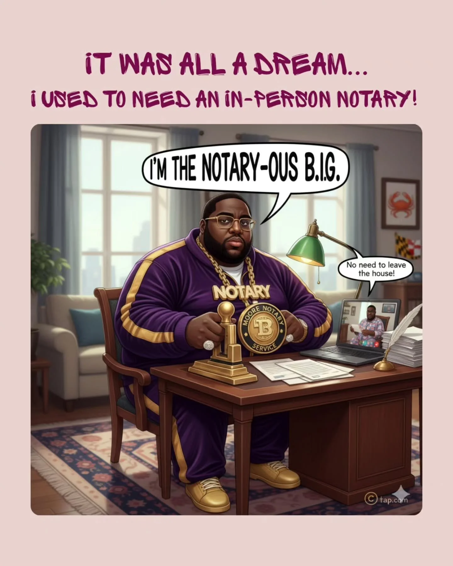 &quot;It was all a dream, I used to need an in-person notary...&quot; 🎤 But not anymore! 🤭

​The Notary-ous B.I.G., here to tell you that remote notarization with Moore Notary Service is the ultimate glow-up for your legal documents! No more drivin