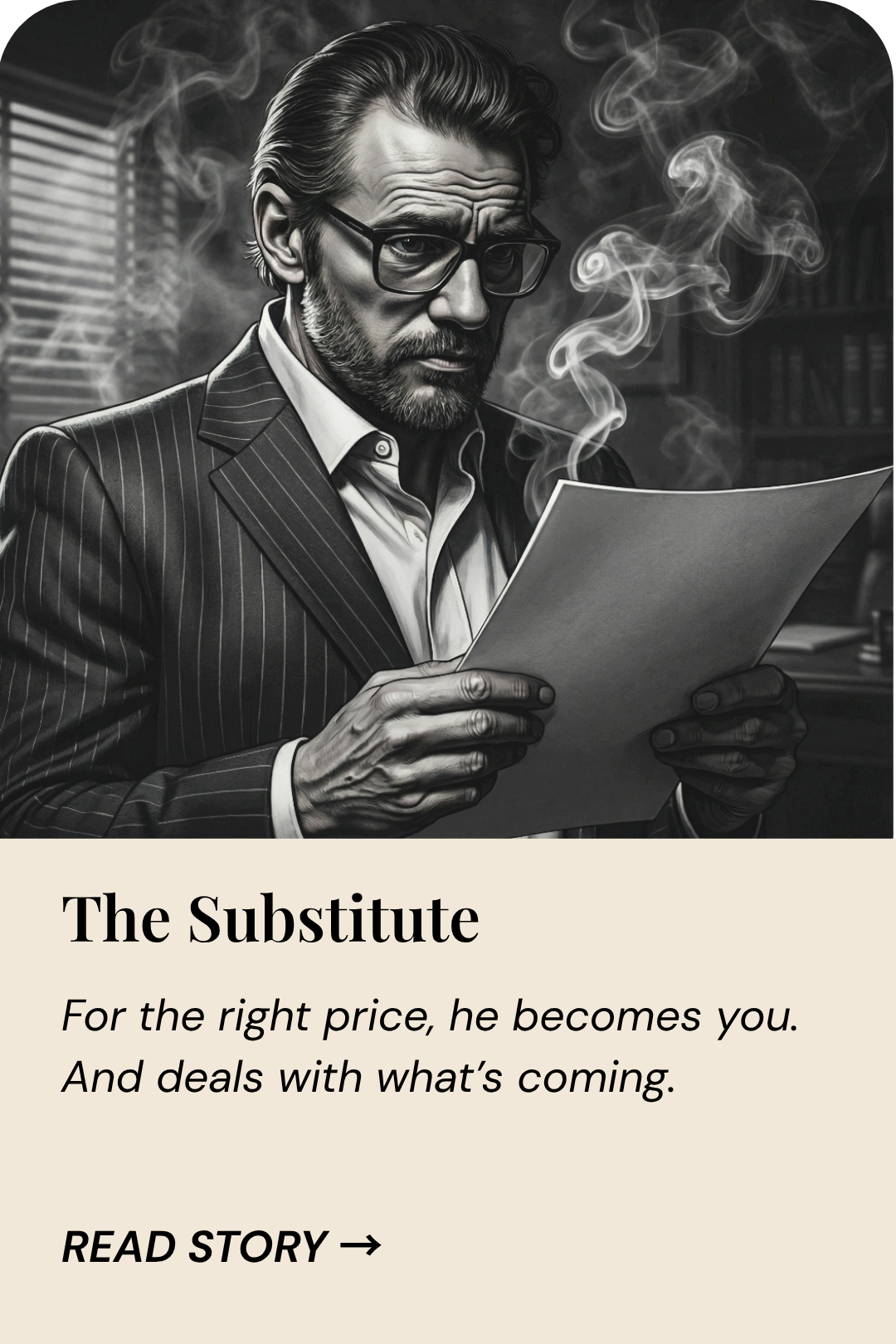 Story card for The Substitute, a detective story about a professional stand-in who assumes the identity of a bartender marked by the mob.