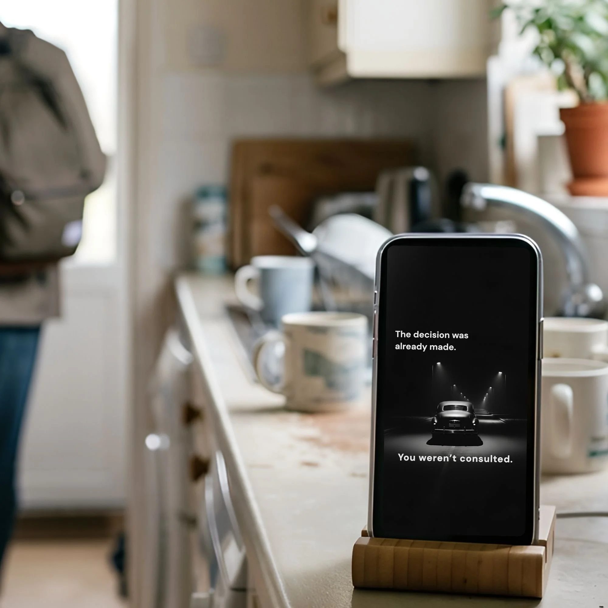 What I Should've Said Digital Deck - The decision was already made. You weren't consulted.