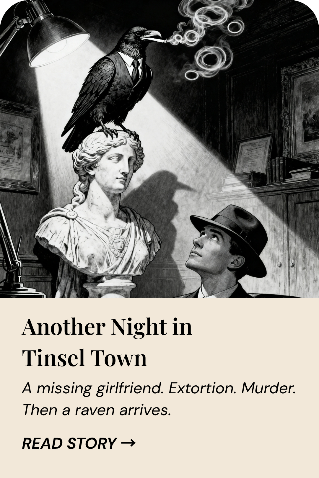 Book cover for Another Night in Tinseltown, an original noir detective story inspired by Edgar Allan Poe's The Raven.