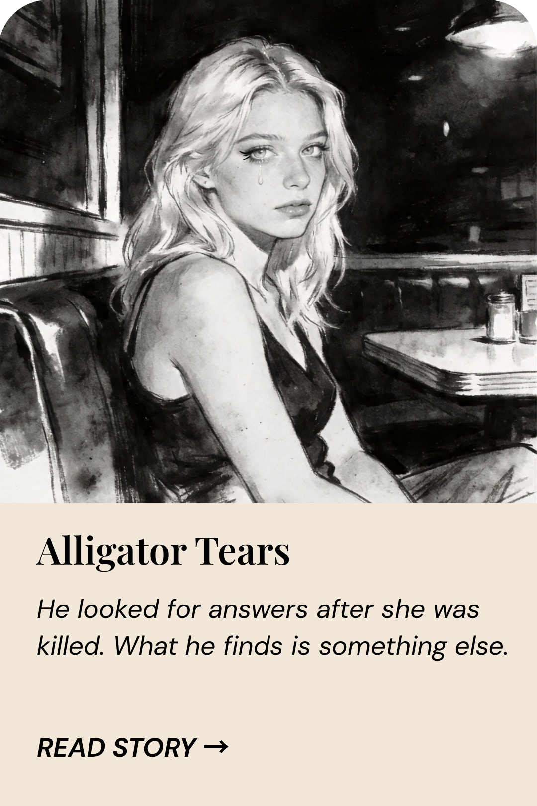 Story card for Alligator Tears, a noir mystery following one man's search for answers after a woman's death