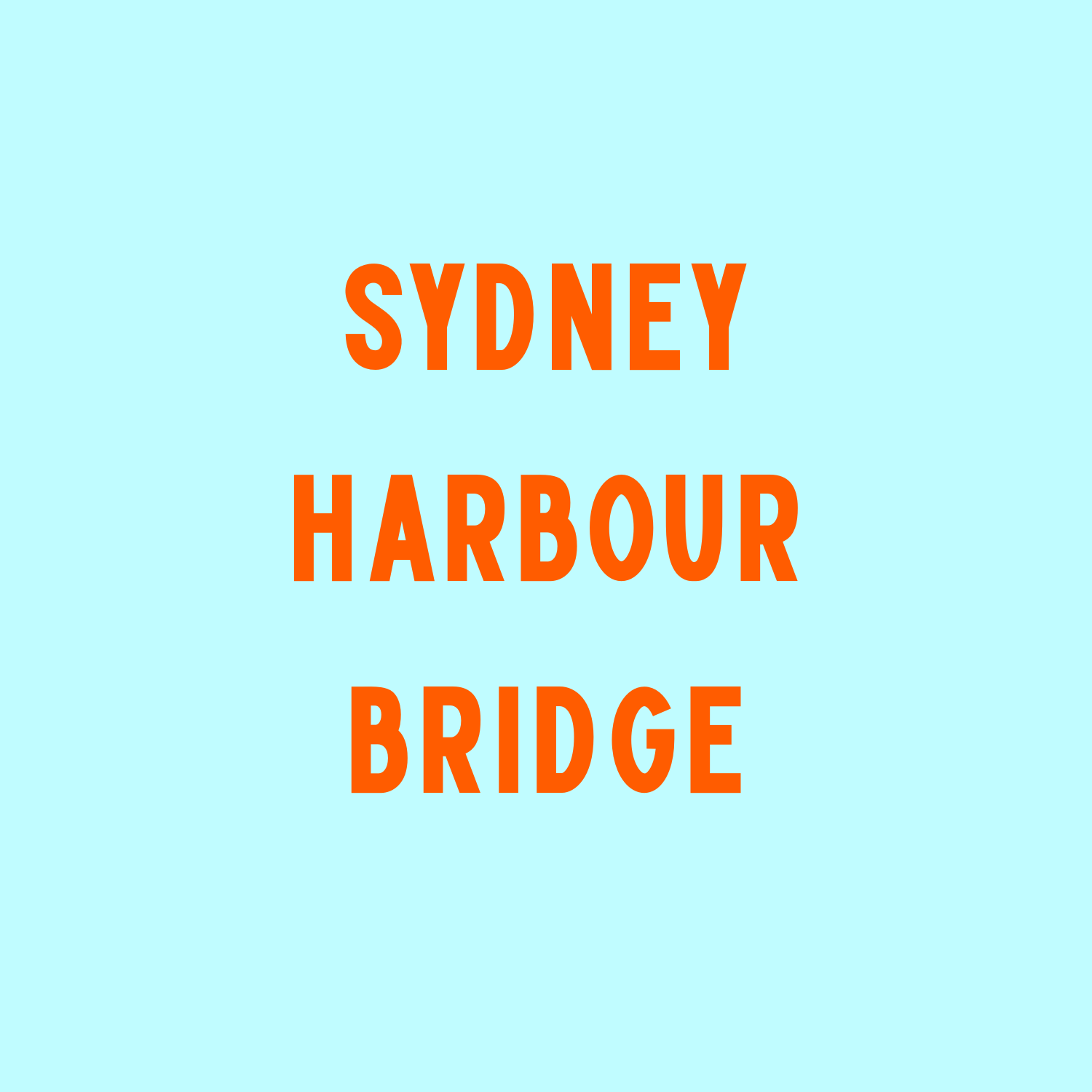 SYDNEY HARBOUR BRIDGE
