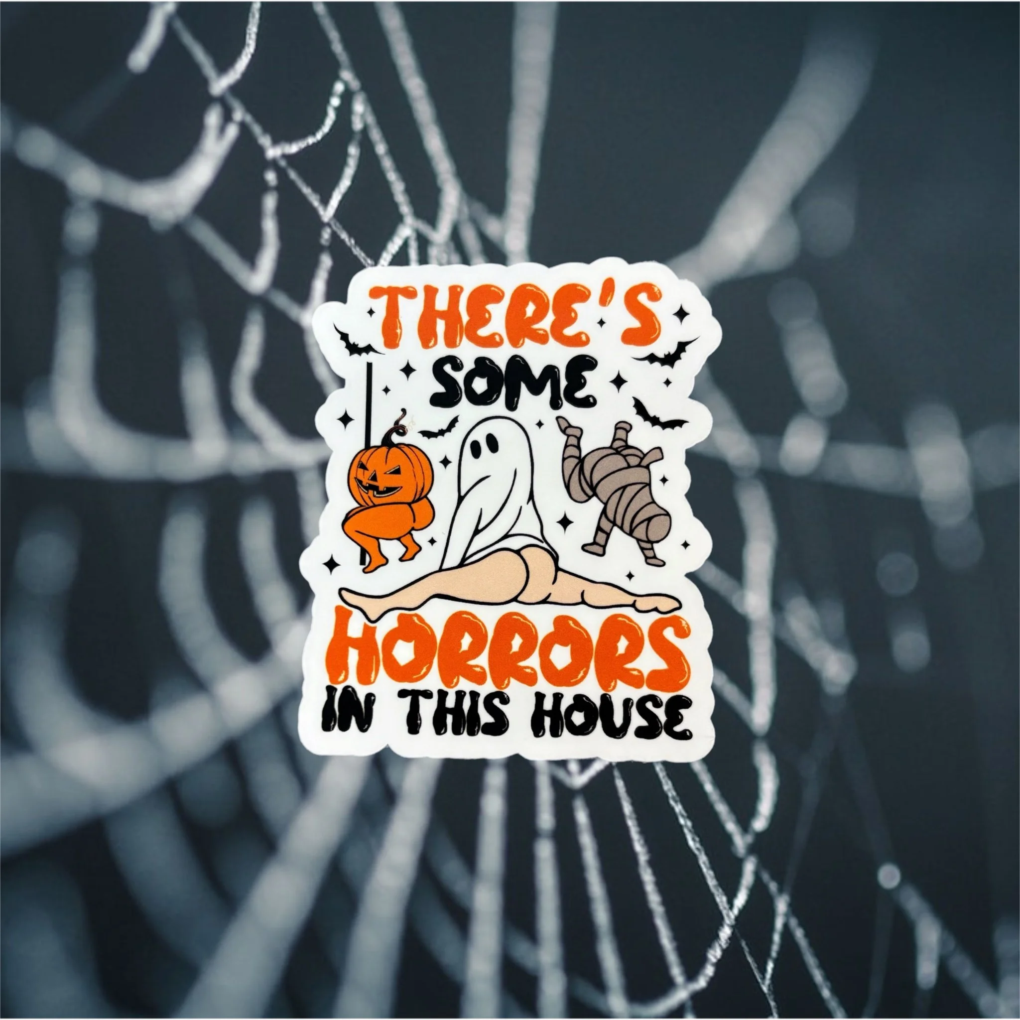 There's Some Horrors In This House Sticker