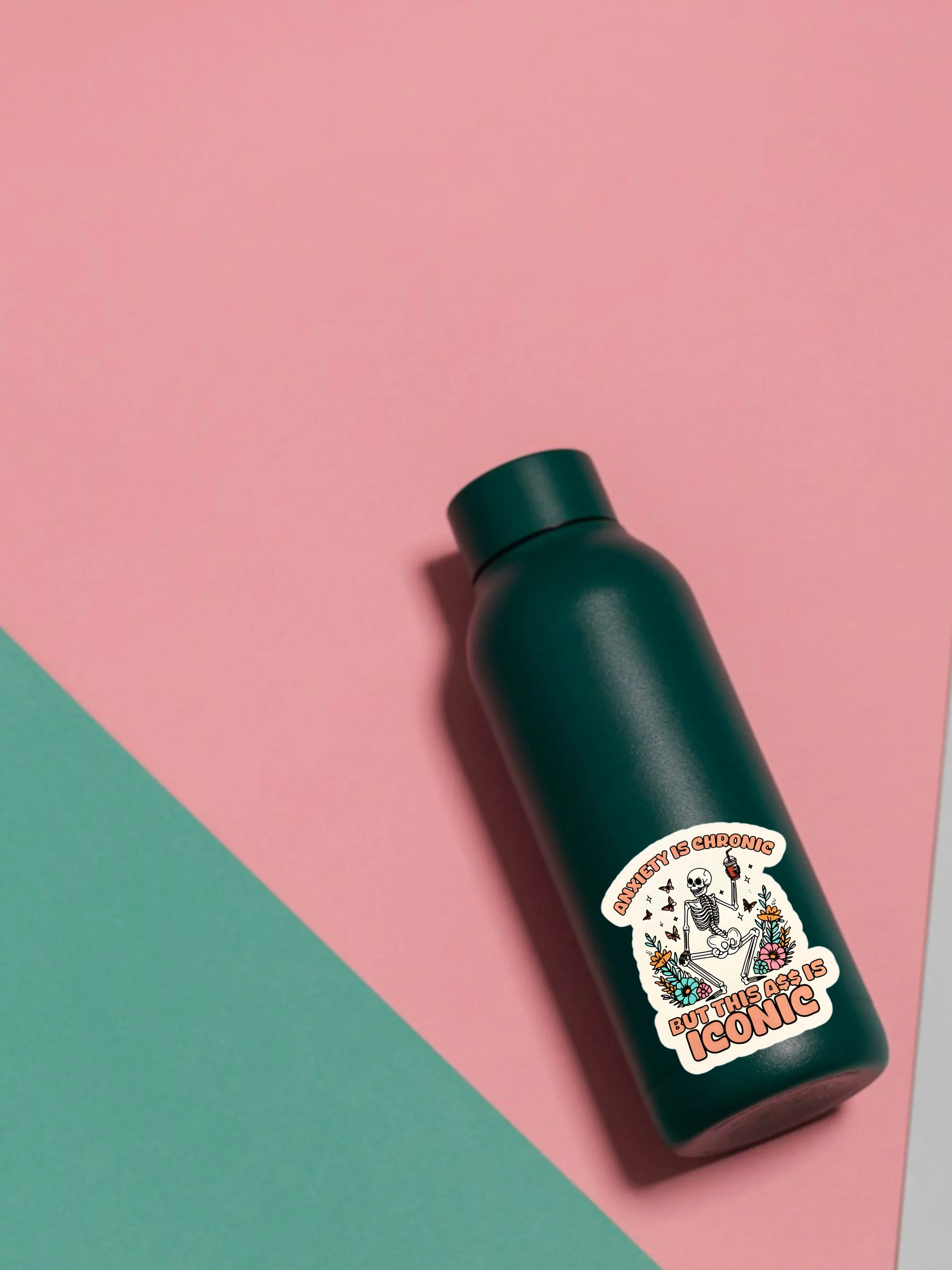 ANXIETY IS CHRONIC BUT ASS IS ICONIC.JPG