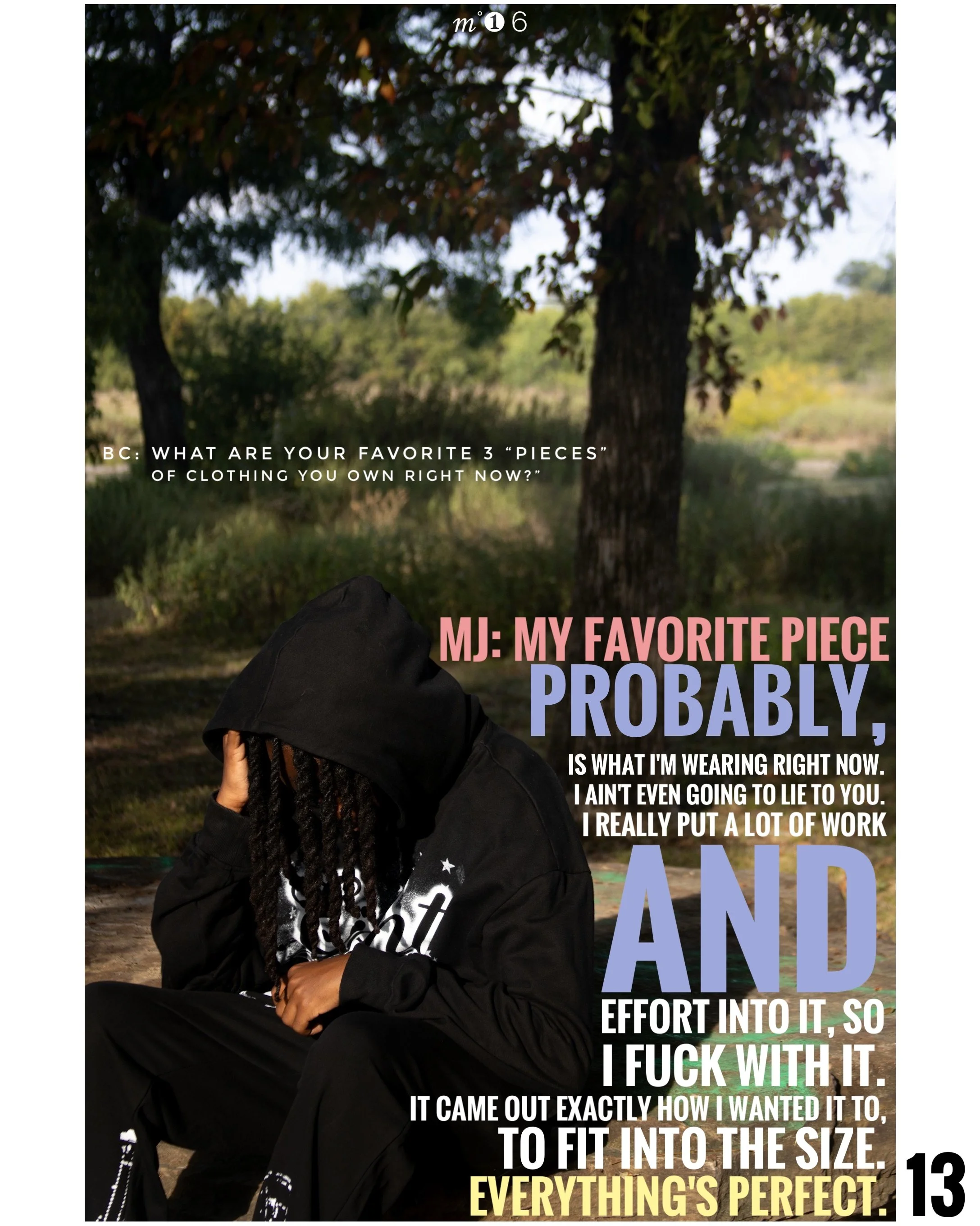 A person with dreadlocks sitting outdoors under a tree, wearing a black hooded jacket and pants, with head bowed and hand on their face. Overlaid text includes a question about favorite clothing pieces and an answer about wearing what they are dresse