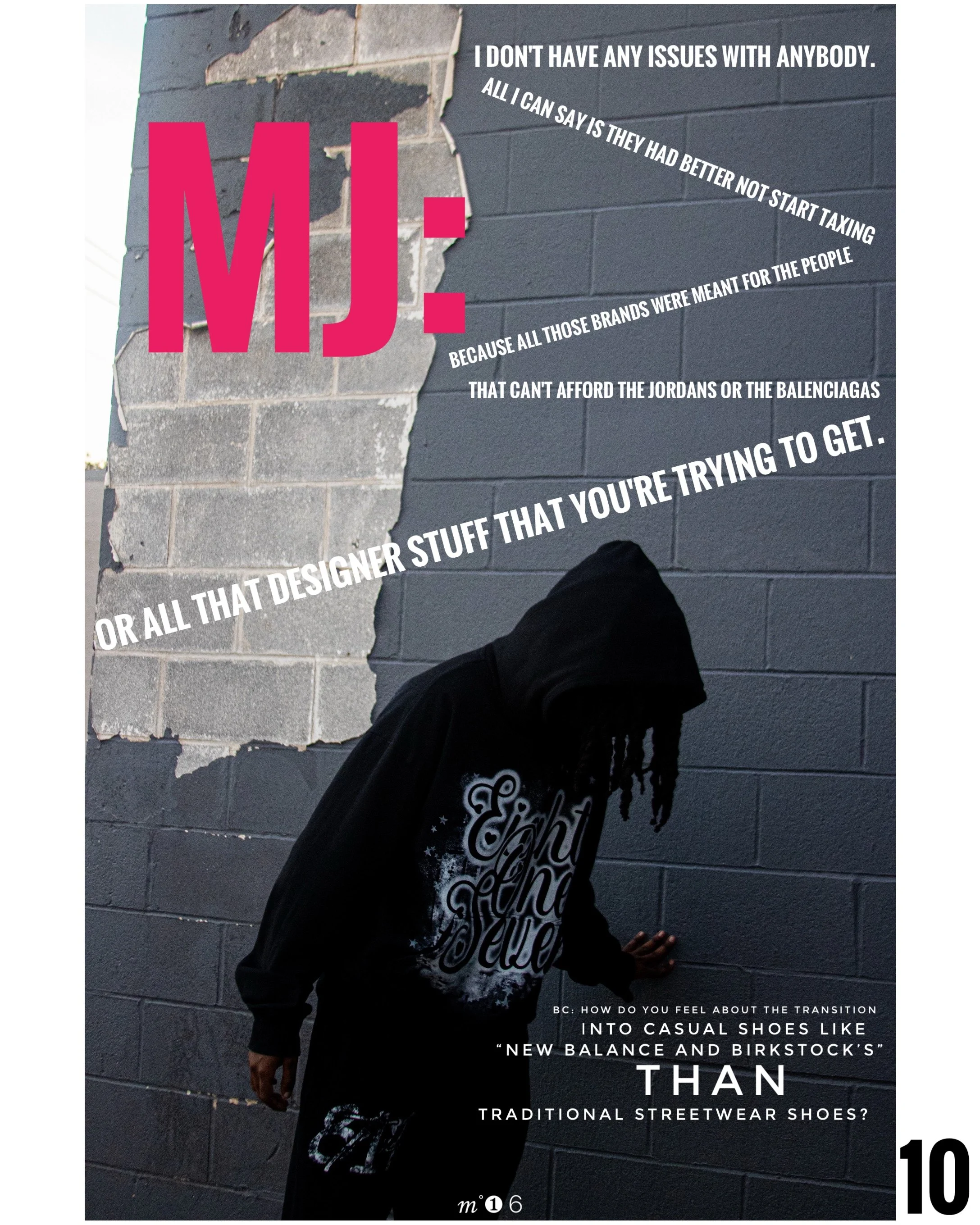 A person dressed in black streetwear leaning against a gray brick wall with a torn poster background. The wall has large pink text that reads 'MJ:' and white text with a musical tone discussing fashion brands, designer accessories, and casual shoes, 