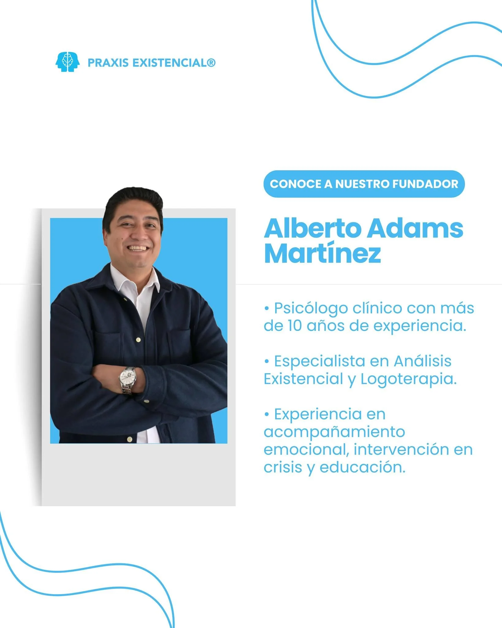 Hoy queremos presentarte a la persona detr&aacute;s de Praxis Existencial&reg;. 💙
Alberto Adams Mart&iacute;nez, fundador del proyecto y especialista en An&aacute;lisis Existencial y Logoterapia.

#Logoterapia #PraxisExistencial #TerapiaOnline