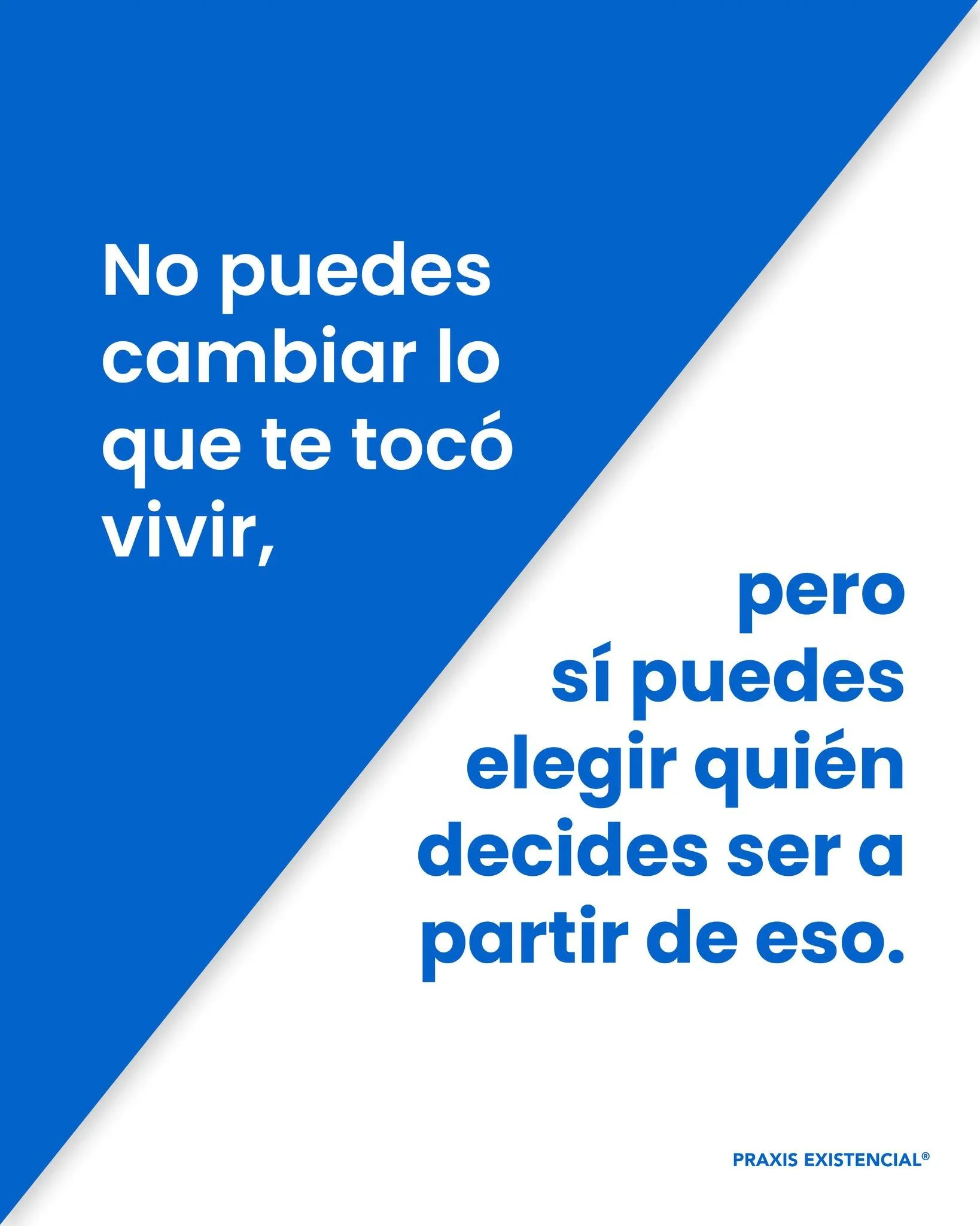 Reflexi&oacute;n del d&iacute;a. 💙

#TerapiaOnline #PraxisExistencial #Logoterapia #reflexion