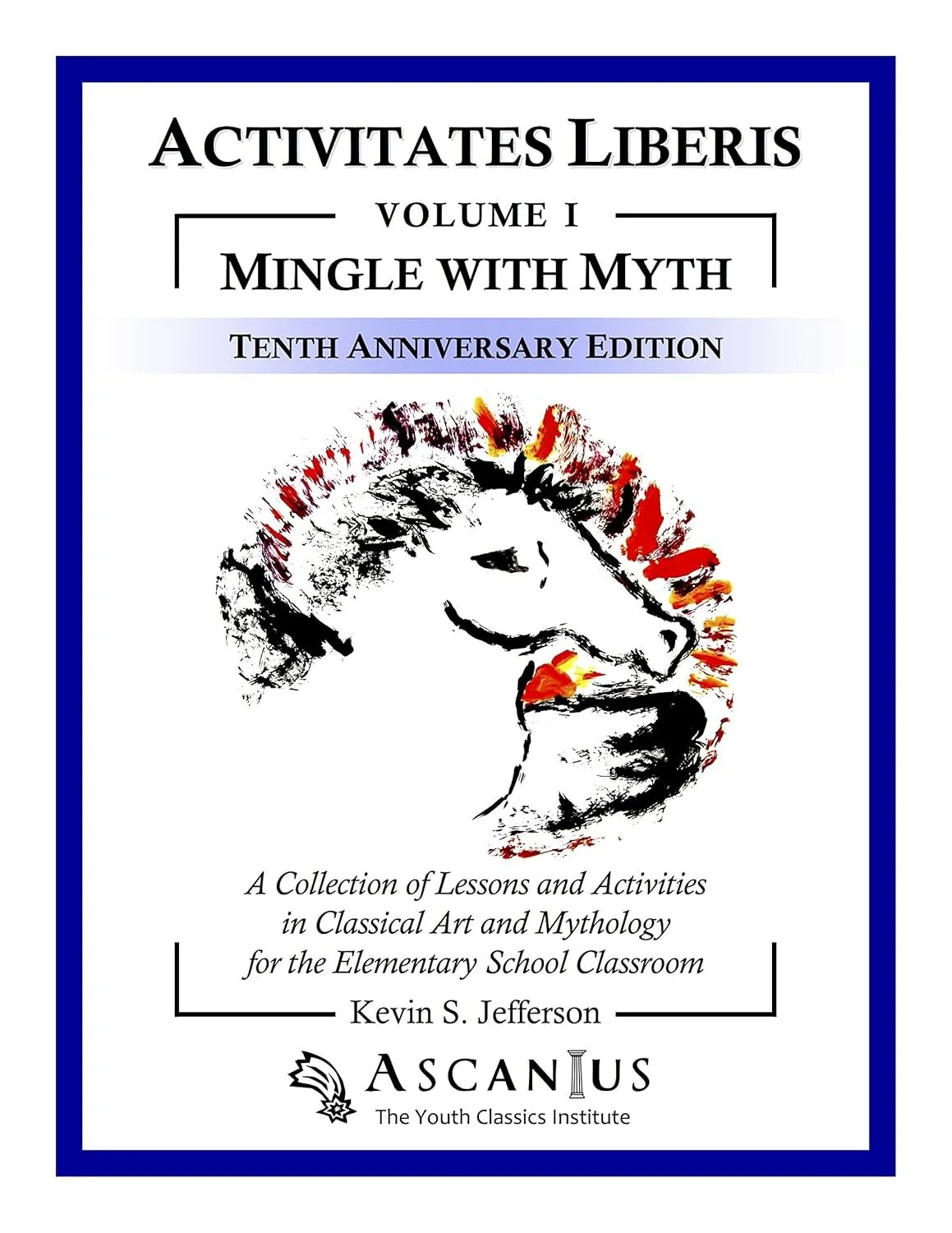 Activitates Liberis, Volume I: Mingle with Myth