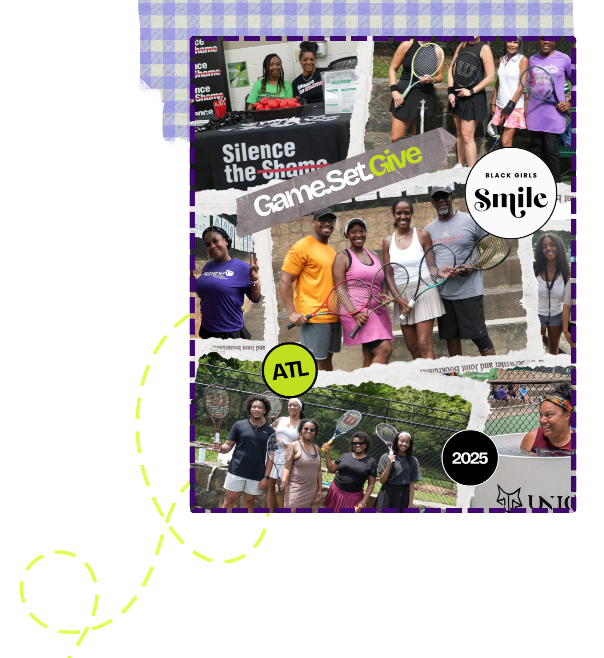 Collage of women and girls participating in outdoor activities like tennis, poolside, and community events in Atlanta, Georgia, 2025, with messages promoting black girls' smile and game set give, and themes of silence the shame.
