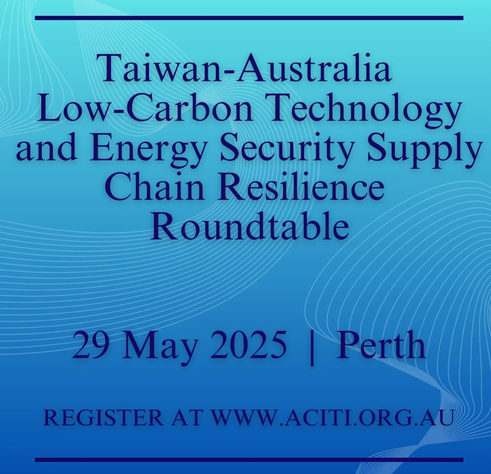 Taiwan-Australia Low-Carbon Technology and Energy Security Supply Chain Resilience Roundtable