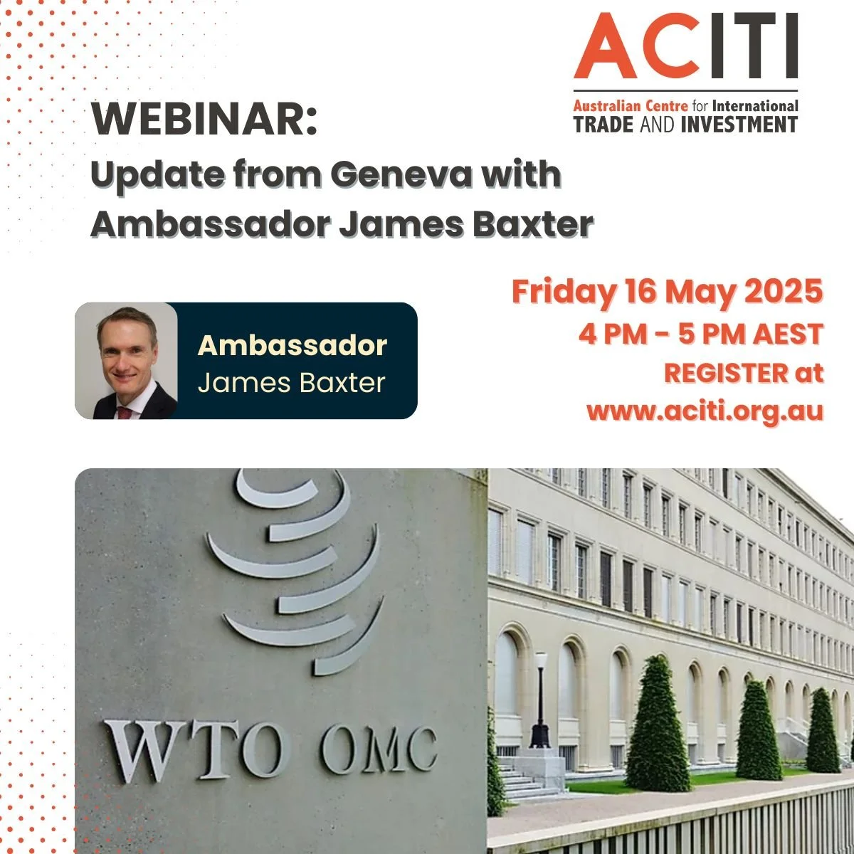 Update from the WTO with Ambassador James Baxter